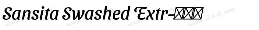 Sansita Swashed Extr字体转换